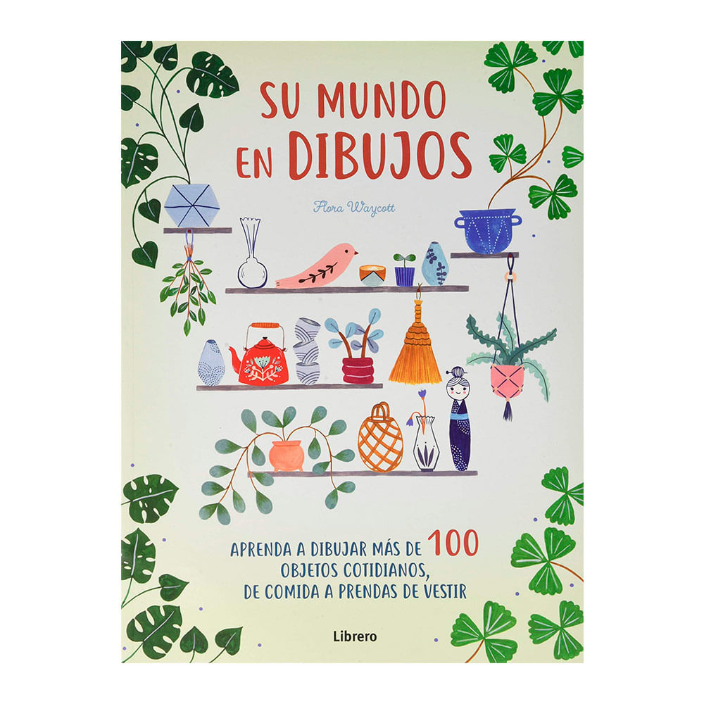 Su Mundo En Dibujos - Flora Waycott